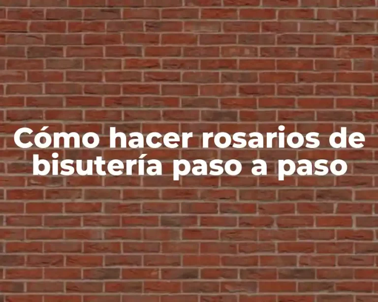 Cómo hacer rosarios de bisutería paso a paso
