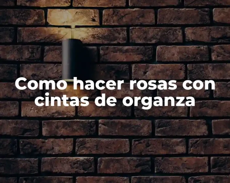 Como hacer rosas con cintas de organza