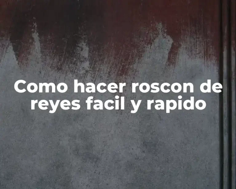 Como hacer roscon de reyes facil y rapido