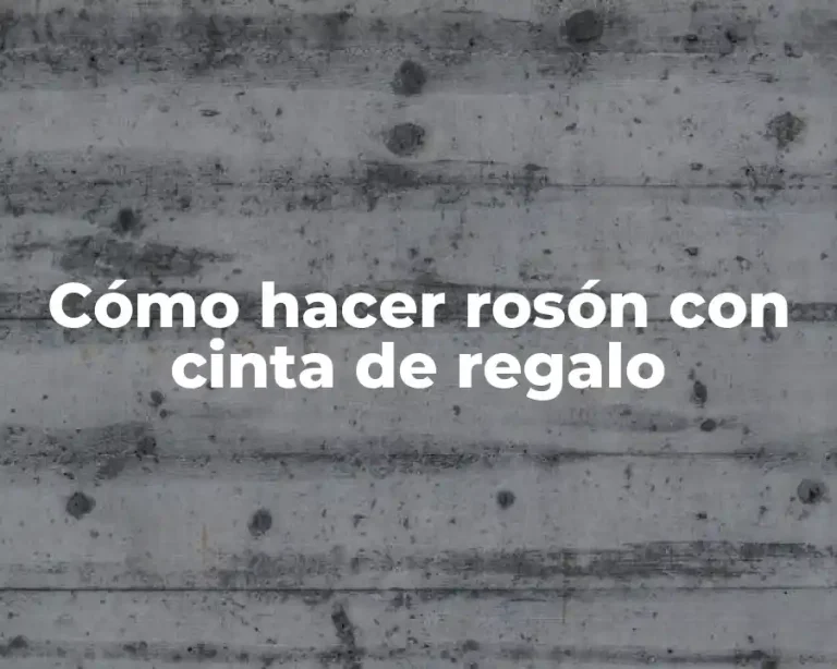 Cómo hacer rosón con cinta de regalo