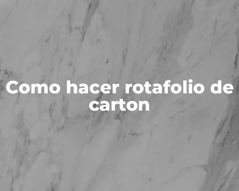 Como hacer rotafolio de carton