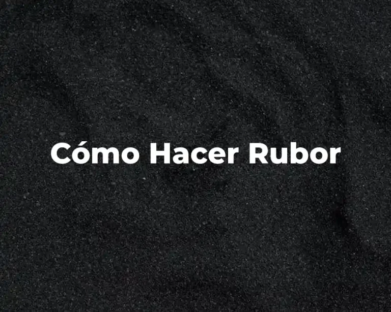 Cómo Hacer Rubor