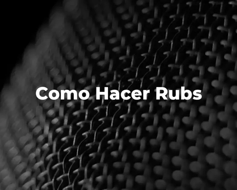 Como Hacer Rubs