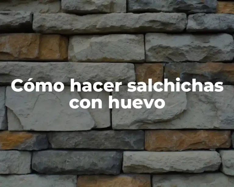 Cómo hacer salchichas con huevo