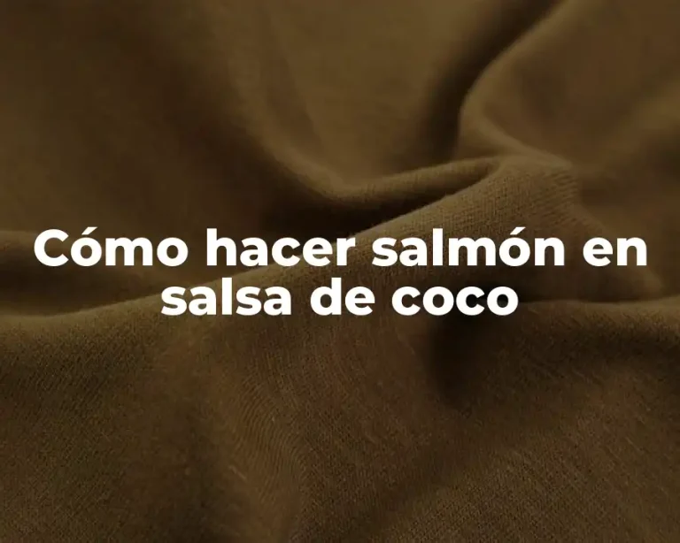 Cómo hacer salmón en salsa de coco