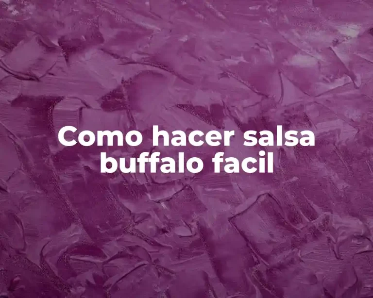 Como hacer salsa buffalo facil