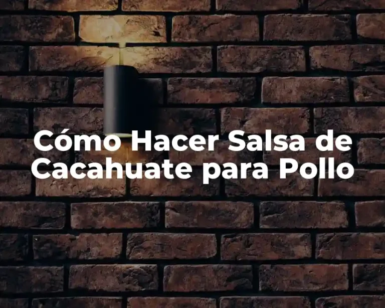 Cómo Hacer Salsa de Cacahuate para Pollo