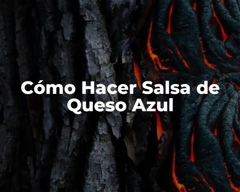 Cómo Hacer Salsa de Queso Azul