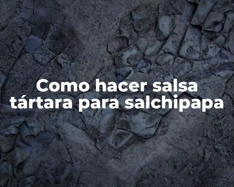 Como hacer salsa tártara para salchipapa