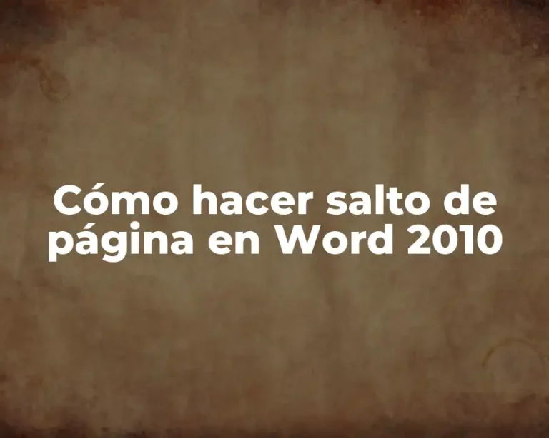 Cómo hacer salto de página en Word 2010