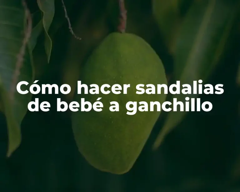 Cómo hacer sandalias de bebé a ganchillo