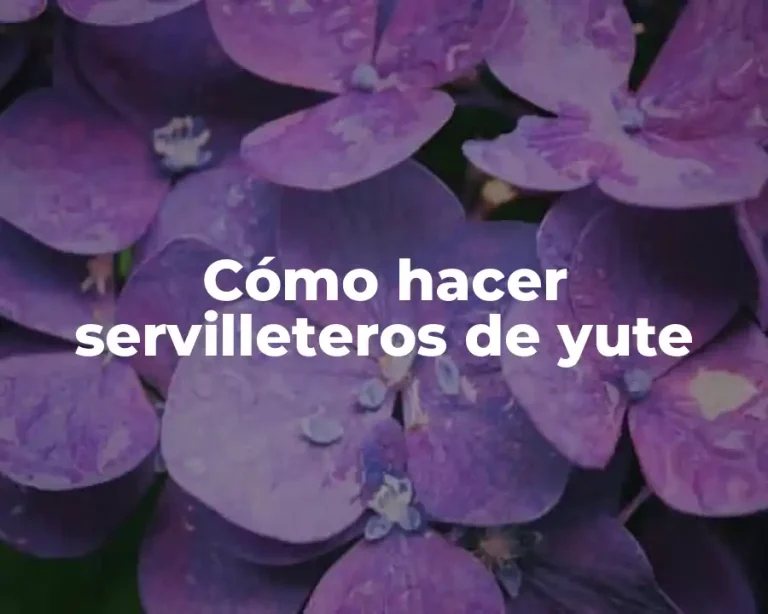 Cómo hacer servilleteros de yute