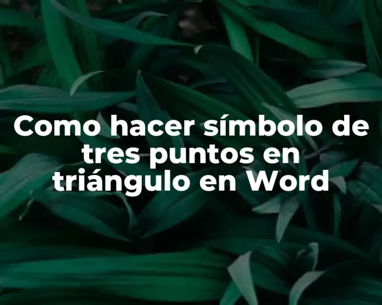 Como hacer símbolo de tres puntos en triángulo en Word