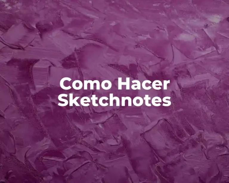 Como Hacer Sketchnotes