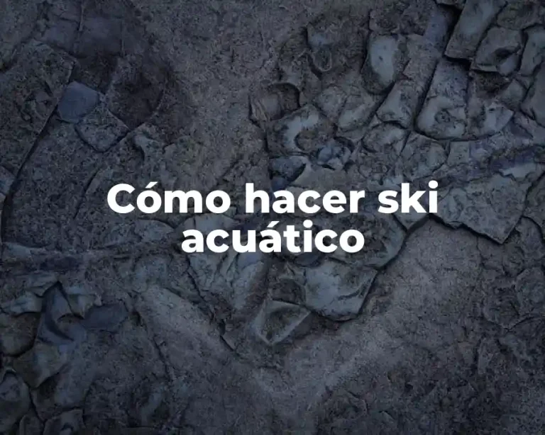 Cómo hacer ski acuático