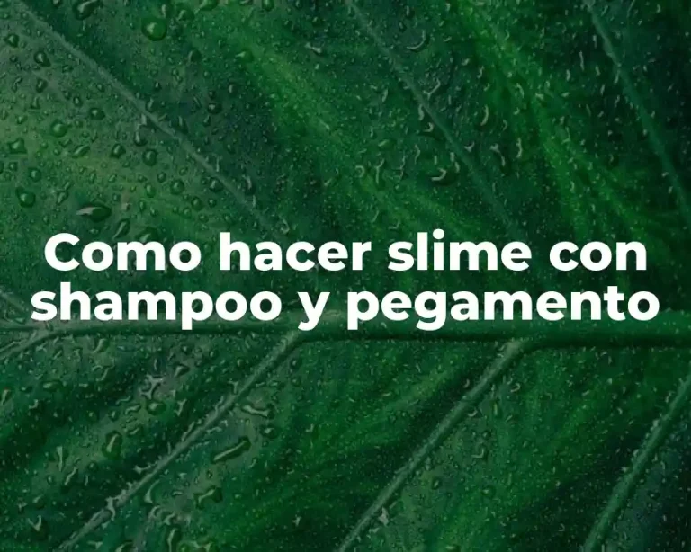 Como hacer slime con shampoo y pegamento