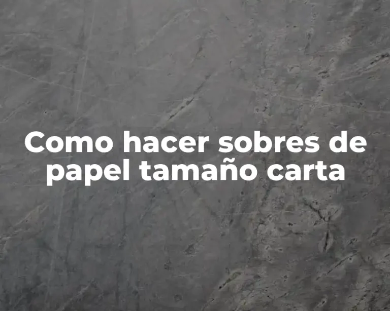 Como hacer sobres de papel tamaño carta