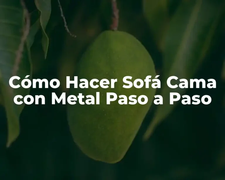 Cómo Hacer Sofá Cama con Metal Paso a Paso