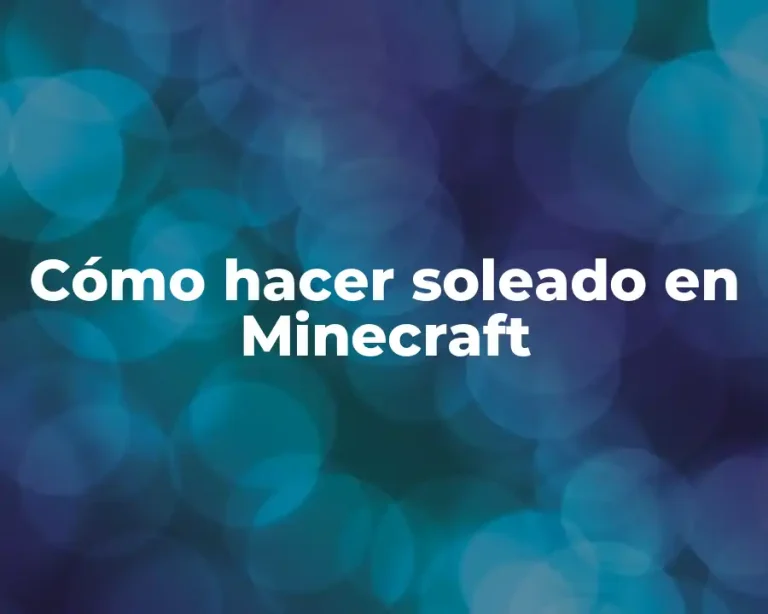 Cómo hacer soleado en Minecraft