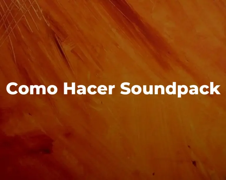 Como Hacer Soundpack