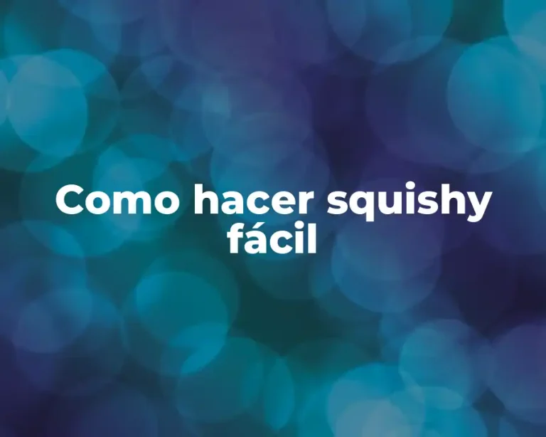 Como hacer squishy fácil