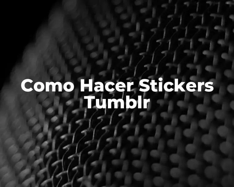 Como Hacer Stickers Tumblr