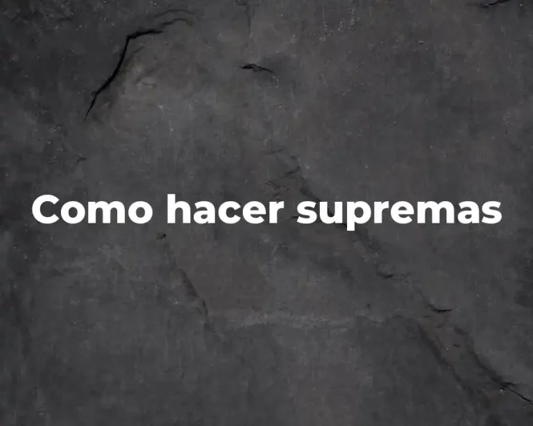 Como hacer supremas