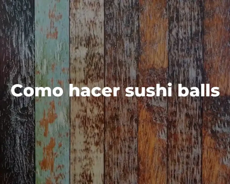 Como hacer sushi balls