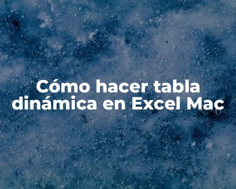 Cómo hacer tabla dinámica en Excel Mac