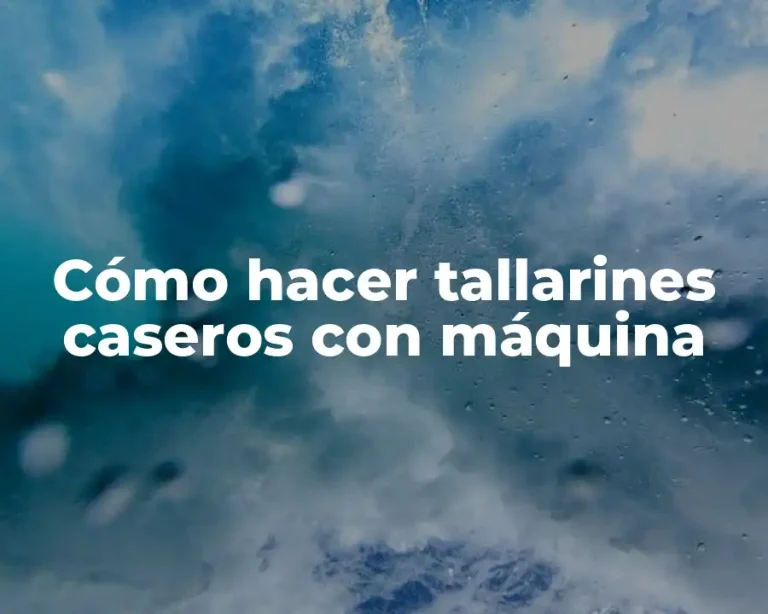 Cómo hacer tallarines caseros con máquina