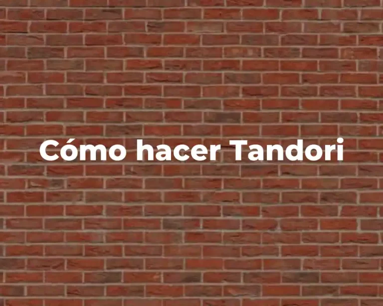 Cómo hacer Tandori