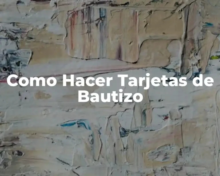 Como Hacer Tarjetas de Bautizo