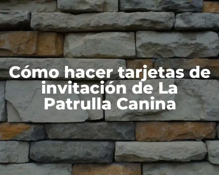 Cómo hacer tarjetas de invitación de La Patrulla Canina