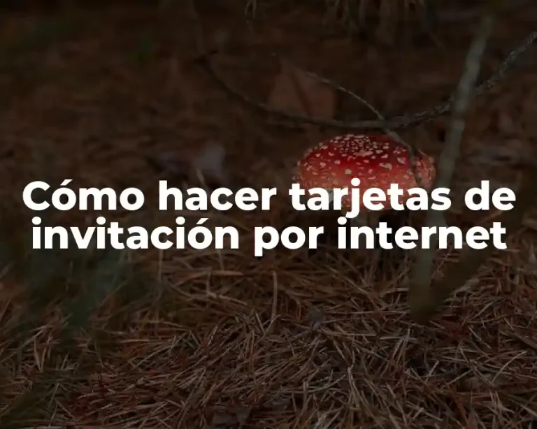 Cómo hacer tarjetas de invitación por internet