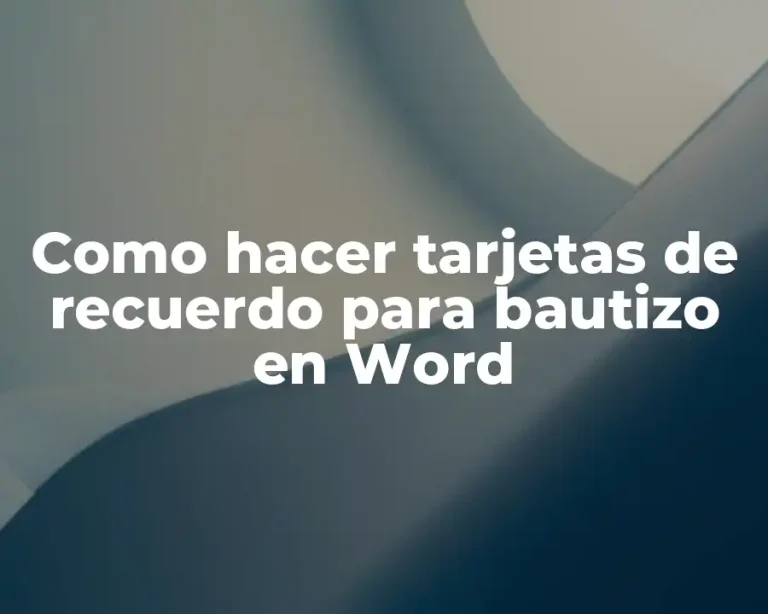 Como hacer tarjetas de recuerdo para bautizo en Word