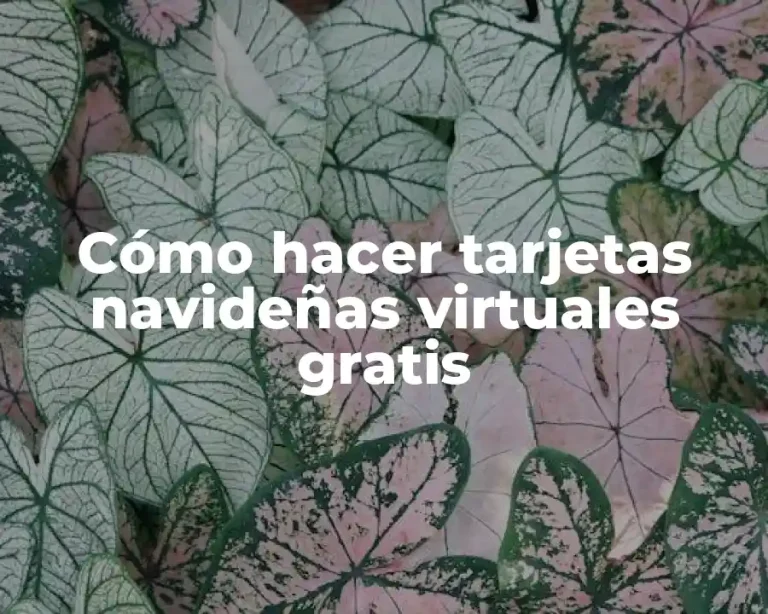 Cómo hacer tarjetas navideñas virtuales gratis