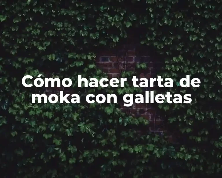 Cómo hacer tarta de moka con galletas