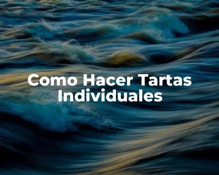 Como Hacer Tartas Individuales