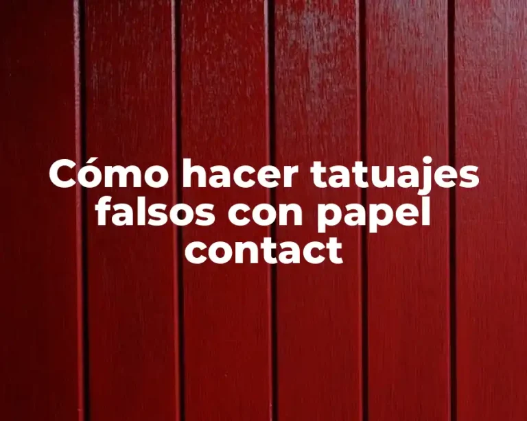 Cómo hacer tatuajes falsos con papel contact