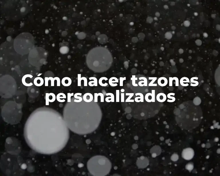 Cómo hacer tazones personalizados