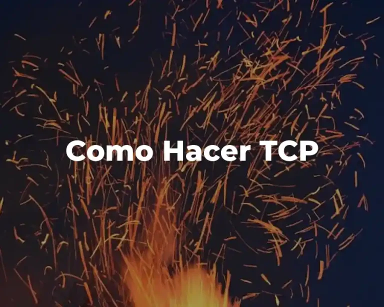 Como Hacer TCP