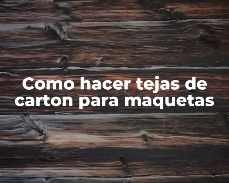 Como hacer tejas de carton para maquetas