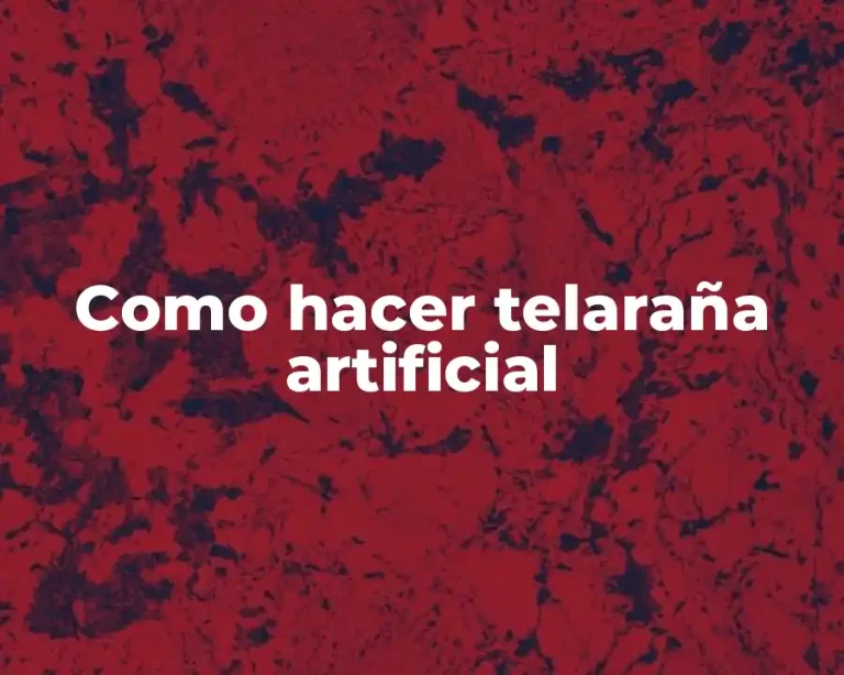 Como hacer telaraña artificial