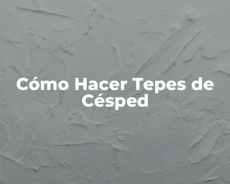 Cómo Hacer Tepes de Césped