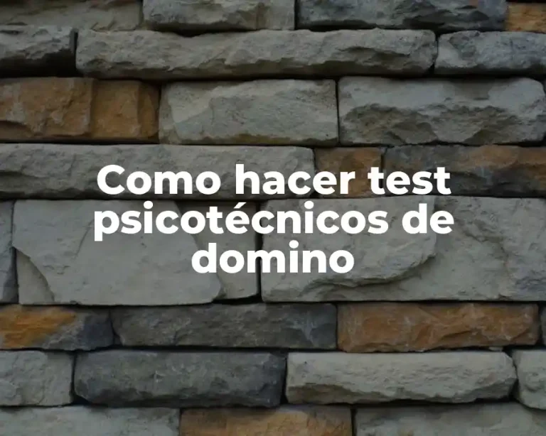 Como hacer test psicotécnicos de domino