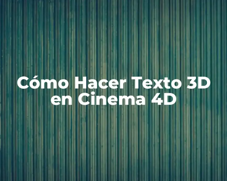 Cómo Hacer Texto 3D en Cinema 4D
