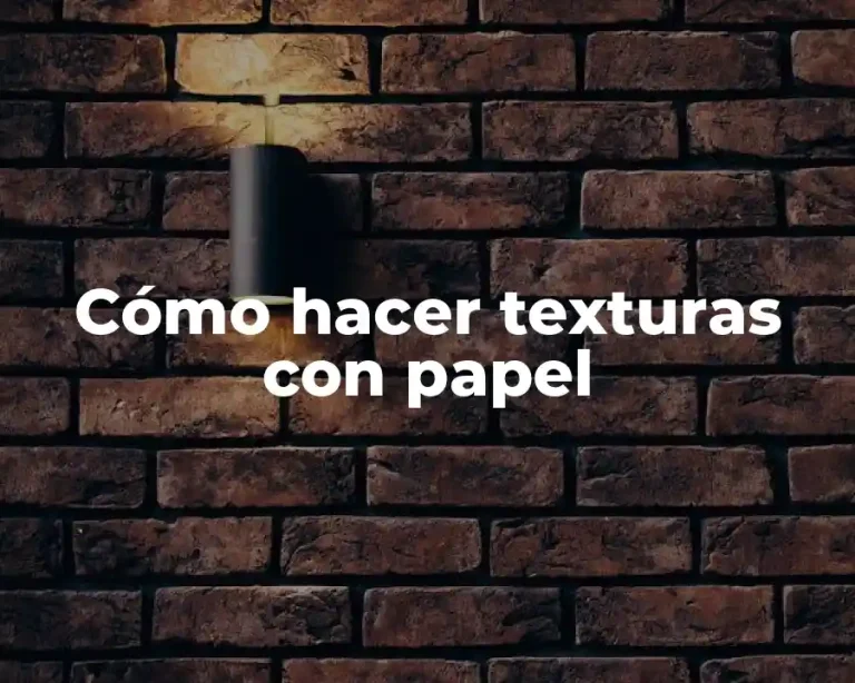 Cómo hacer texturas con papel