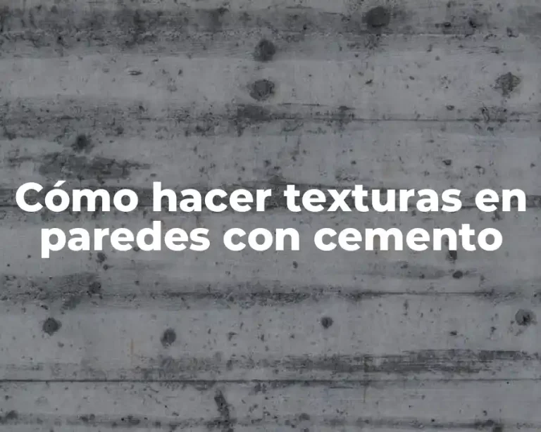 Cómo hacer texturas en paredes con cemento