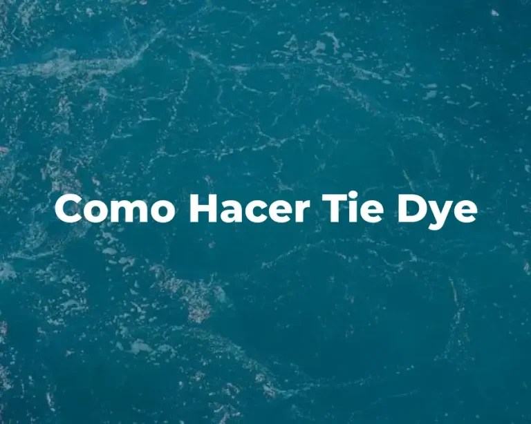 Como Hacer Tie Dye