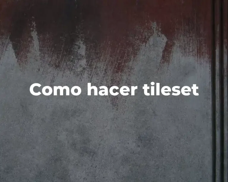 Como hacer tileset